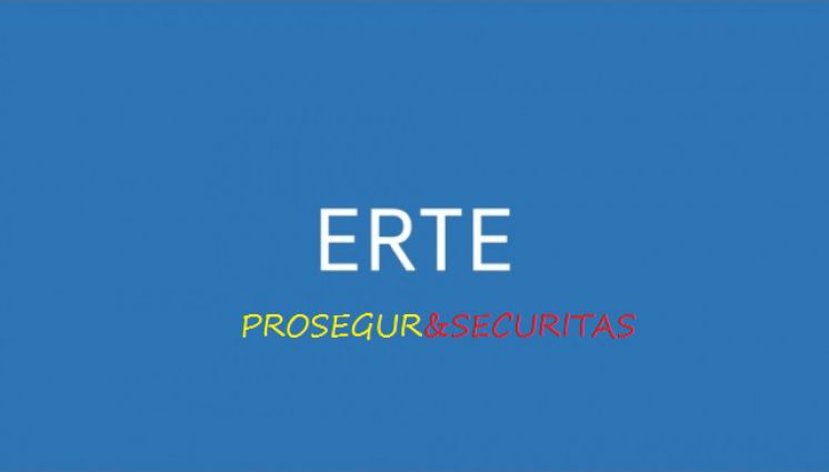 ERTE EN PROSEGUR SISE Y EN SECURITAS