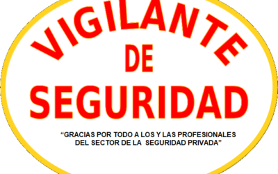 GRACIAS POR TODO A L@S PROFESIONALES DEL SECTOR DE LA  SEGURIDAD PRIVADA