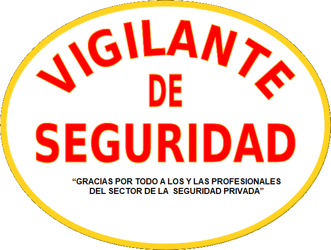 GRACIAS POR TODO A L@S PROFESIONALES DEL SECTOR DE LA  SEGURIDAD PRIVADA