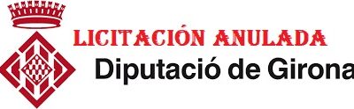 ANULADA LICITACIÓN DE LA DIPUTACIÓN DE GIRONA