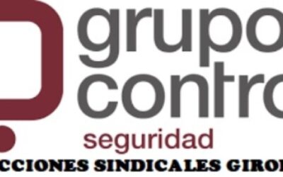 ELECCIONES SINDICALES GRUPO CONTROL EMPRESA DE SEGURIDAD SAU Delegación Girona