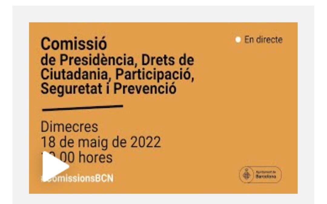 Comissió de Presidéncia, drets de ciutadania, participació i seguretat i prevenció