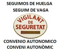 LA HUELGA INDEFINIDA POR UN CONVENIO AUTONÓMICO SIGUE VIGENTE