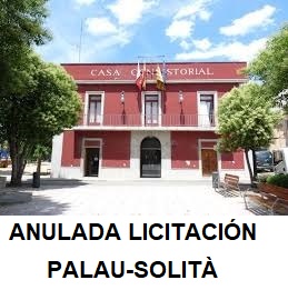 Anulamos la licitación de Palau-solità i Plegamans
