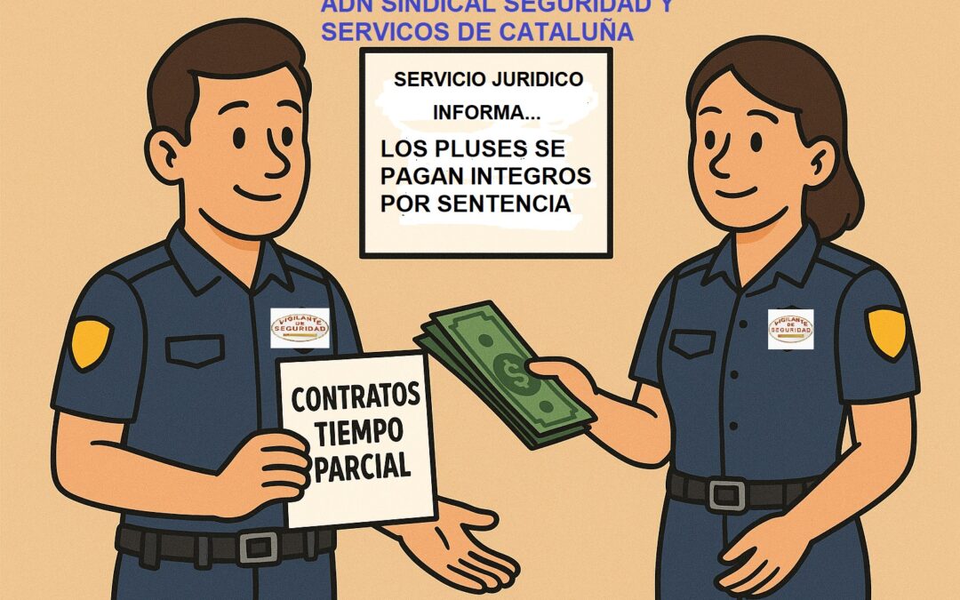 Los trabajadores con contrato a tiempo parcial deben cobrar íntegros los pluses de transporte y vestuario