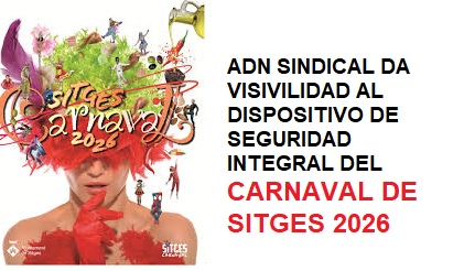 SEGURIDAD INTEGRAL EN EL CARNAVAL DE SITGES 2026