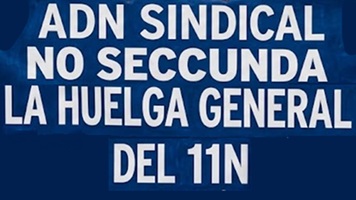 ADN SINDICAL NO SECUNDA LA HUELGA POLÍTICA DEL 11N